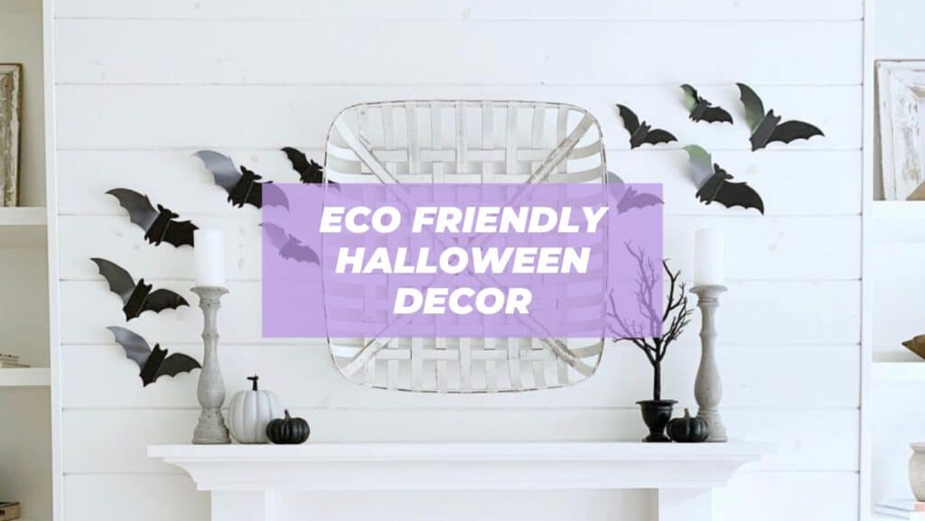 Eco Friendly Halloween Decor