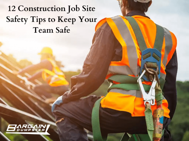 12 Construction Job Site Safety Tips to Keep Your Team Safe