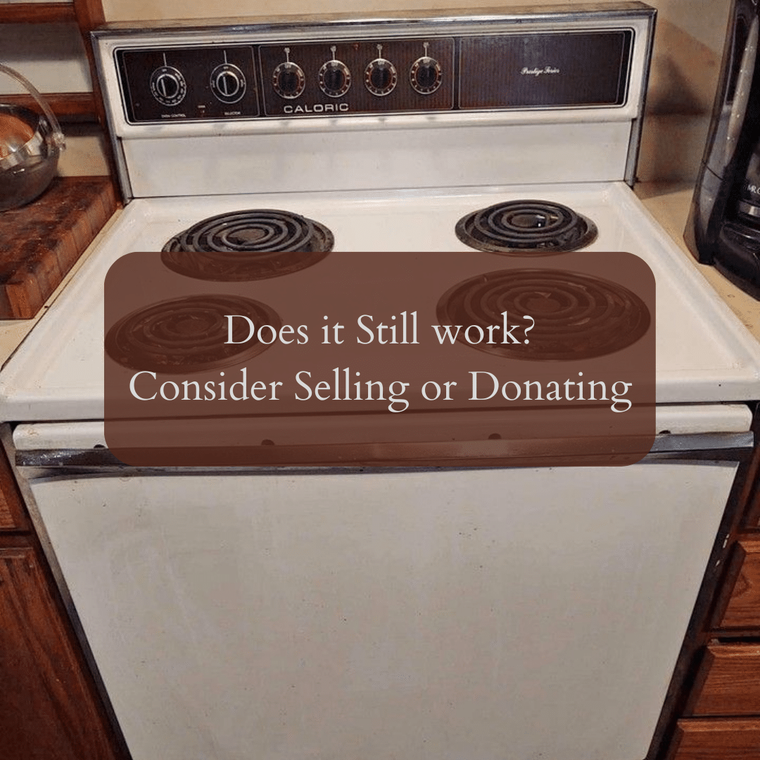 Does your old stove or oven still work? Consider selling or donating to charity.