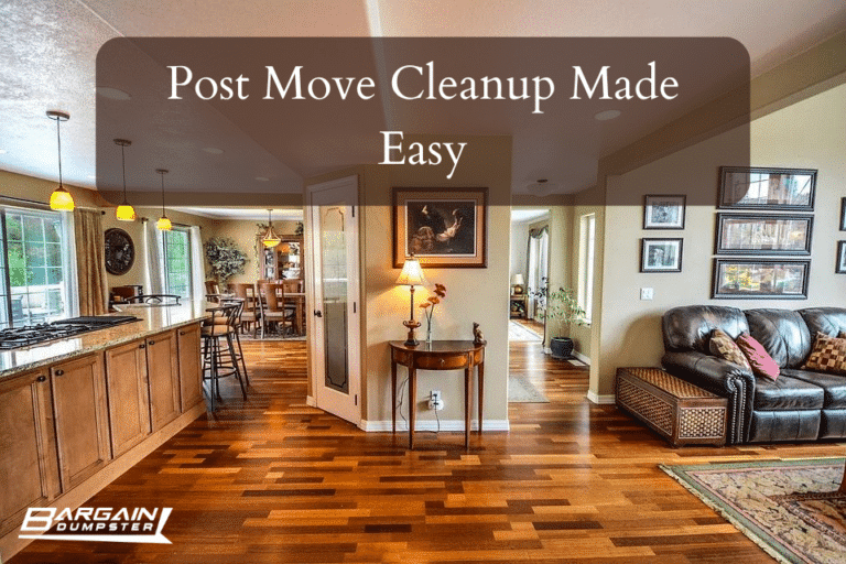 Post Move Cleanup Made Easy