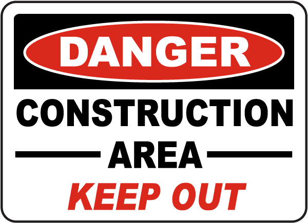 Danger Construction Area