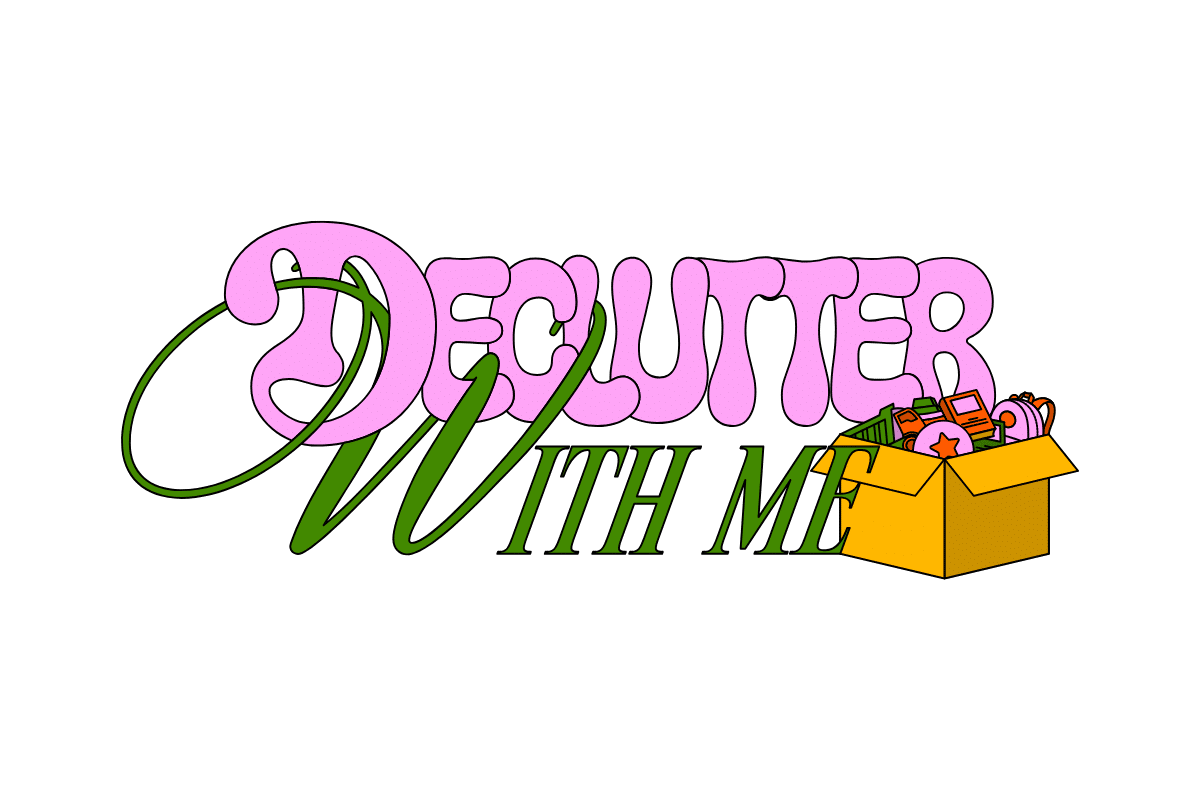 Graphic image that says declutter with me